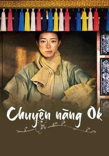 Chuyện Nàng Ok - The Tale of Lady Ok