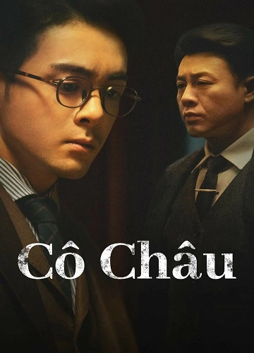 Cô Châu - A Lonely Hero's Journey