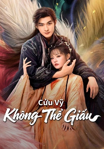 Cửu Vỹ Không Thể Giấu - Eternal Love of the Fox