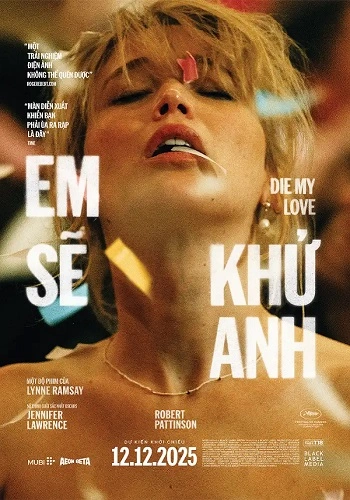 Em Sẽ Khử Anh - Die My Love