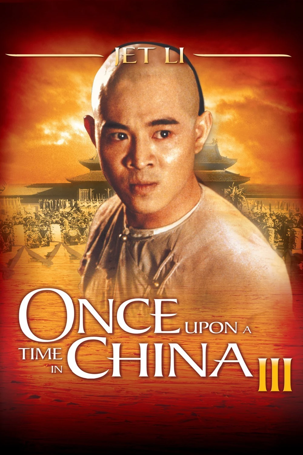 Hoàng Phi Hồng 3: Sư Vương Tranh Bá - Once Upon A Time In China III