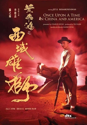 Hoàng Phi Hồng: Tây Vực Hùng Sư - Once Upon a Time in China and America