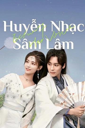 Huyễn Nhạc Sâm Lâm - Echo of Her Voice