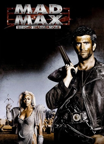 Max Điên 3: Đón Bão - Mad Max Beyond Thunderdome
