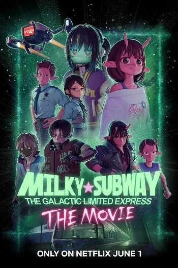 Milky Subway: Tàu Tốc Hành Thiên Hà