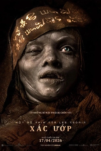 Một Bộ Phim Của Lee Cronin: Xác Ướp - Lee Cronin's The Mummy