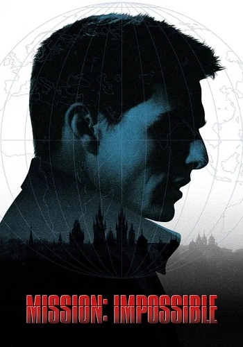 Nhiệm Vụ Bất Khả Thi - Mission: Impossible