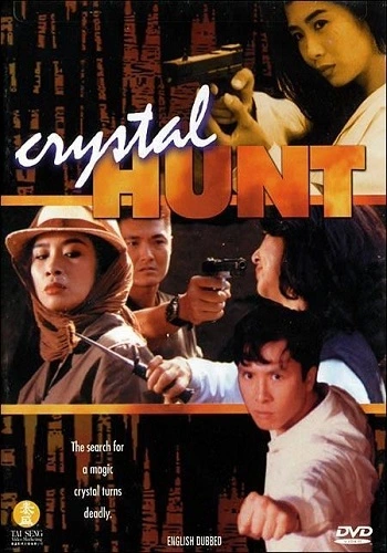 Nộ Hỏa Uy Long - Crystal Hunt