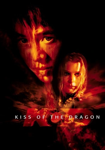 Nụ Hôn Của Rồng - Kiss of the Dragon