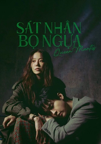 Sát Nhân Bọ Ngựa - Queen Mantis