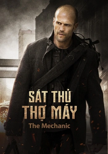 Sát Thủ Thợ Máy - The Mechanic