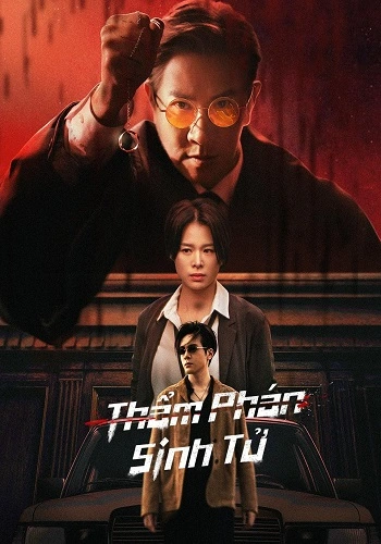 Thẩm Phán Sinh Tử - Justice is Mine