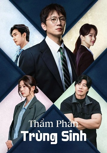 Thẩm Phán Trùng Sinh - The Judge Returns