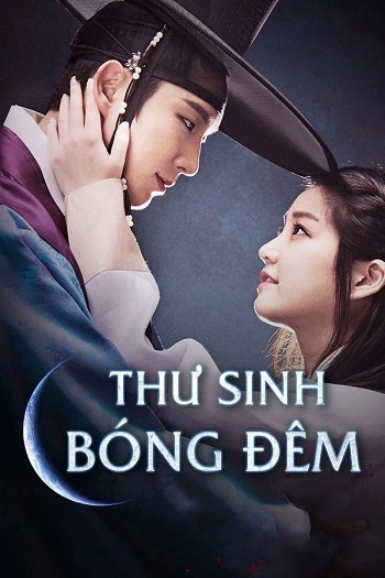Thư Sinh Bóng Đêm - The Scholar Who Walks the Night