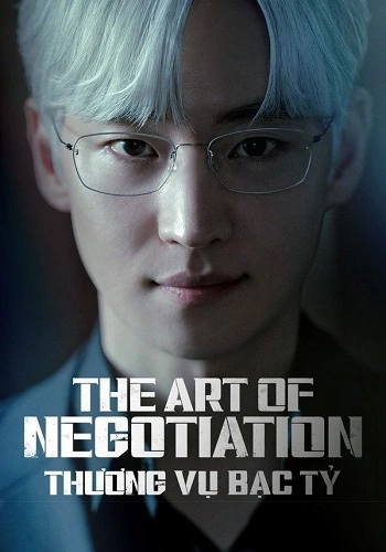 Thương Vụ Bạc Tỷ - The Art Of Negotiation