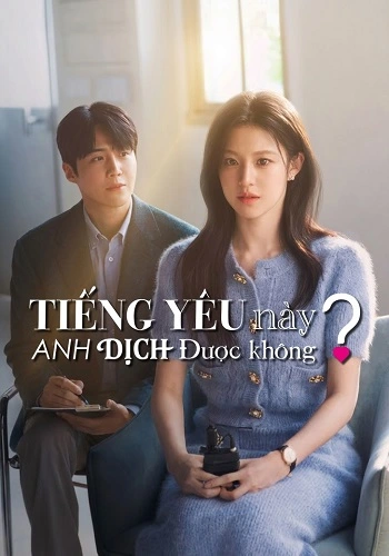 Tiếng Yêu Này Anh Dịch Được Không