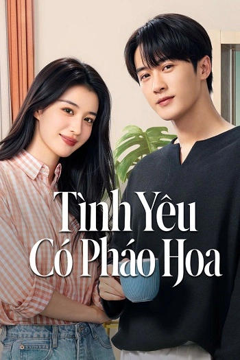 Tình Yêu Có Pháo Hoa