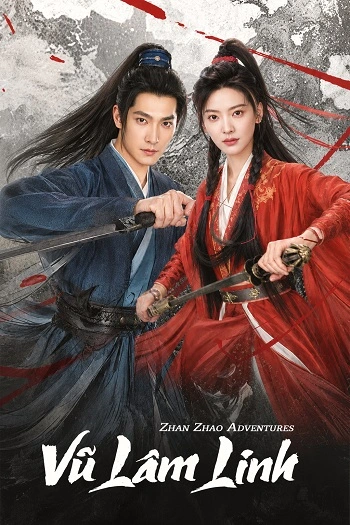 Vũ Lâm Linh - Zhan Zhao Adventures